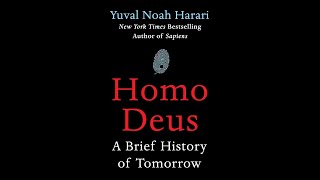 Homo Deus A Brief History of Tomorrow By Yuval Noah Harari Full Audiobook Part 1 [upl. by Nicolea]