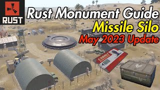 Missile Silo Loot Guide and Walkthrough  Rust Monument Guide 2023  New May 2023 update [upl. by Slosberg990]