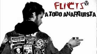 Flicts  A todo anarquista HQ [upl. by Anum]