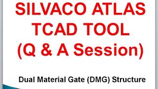 How to define a Dual Material Gate DMG Tunnel Field effect transistor TFET in ATLAS [upl. by Viccora884]