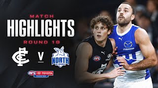 Carlton v North Melbourne Highlights  Round 19 2024  AFL [upl. by Lairret500]