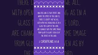 Bible Verse of the Day 2 Corinthians 31718 [upl. by Ycat319]