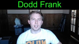 Dodd Frank Act from a Banker [upl. by Schapira]