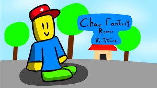 Chaoz Fantasy Remix [upl. by Ammej]