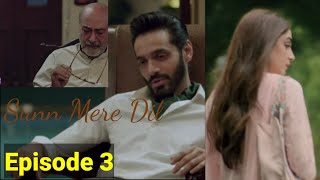 Sunn mere Dil Episode 34 Full review Teaser Bilal Abdullah want Sadf Merza sb agree [upl. by Schlessel640]