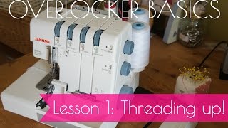 Overlocker Basics  Lesson 1  How to thread up your OverlockerSerger [upl. by Dal]