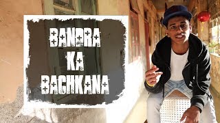 Bandra Ka Bachkana ft Rifle Ritesh [upl. by Mastic695]