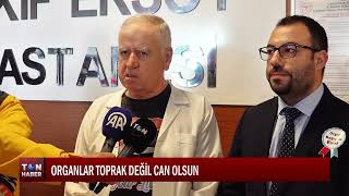 ORGANLAR TOPRAK DEĞİL CAN OLSUN [upl. by Accemahs]