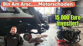 Katastrophe 15000 Euro investiert Jetzt Motorschaden [upl. by Alemrac]