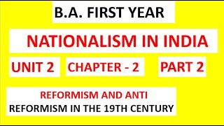 NATIONALISM IN INDIA UNIT 2 CHAPTER  2 PART 2 REFORMISM AND ANTI REFORMISM IN THE 19TH CENTURY [upl. by Oswin]