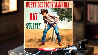 quotDusty Old Itchy Manginaquot Obscure Vinyl [upl. by Kcirddor232]