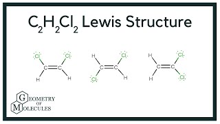 C2H2Cl2 Lewis Structure How to Draw the Lewis Structure for C2H2Cl2 [upl. by Nhguavad]