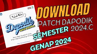 Download Patch Dapodik 2024 c Semester Genap 2024 [upl. by Sharona291]