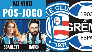 SUPER PÓSJOGO BRASILEIRÃO  BAHIA x GRÊMIO  FALA TRICOLOR 123  ZONA GREMISTA🔵⚫⚪ [upl. by Bidle894]