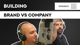 Building Brand vs Company The Epic Debates on Building Shareholder Value  EP08 [upl. by Nelrac]