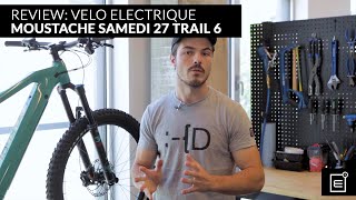 REVIEW Velo Electrique Moustache Samedi 27 Trail 6 2020  E2 Sport Montreal Expert en Ebike [upl. by Alasdair]