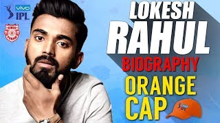 KL Rahul Biography  Lokesh Rahul  KXIP  IPL 2019 [upl. by Mathi118]