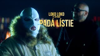 Loko Loko feat Rytmus  Padá lístie Official Video [upl. by Yendys]