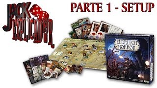 Jack Explicador  Eldritch Horror  Setup em Português [upl. by Lew122]