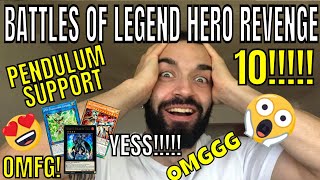 OMFG 10 NEW PENDULUM SUPPORT CARDS IN BATTLES OF LEGEND HEROS REVENGE WOOOOOOOOOOOOOOOOOOOO [upl. by Anailuy]