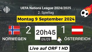 Nations League  Norwegen 2  1 Österreich live auf ORF 1 HD – 09092024 um 20 Uhr 45 minuten [upl. by Sucerdor]