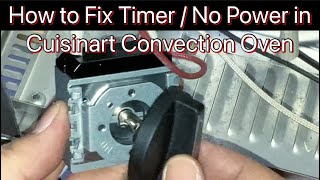 How to Fix Timer in Cuisinart Convection Oven Not Turning On and No Power  No Red Light [upl. by Alva]