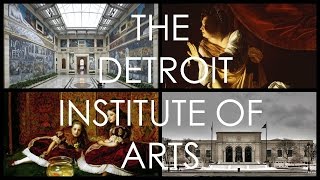 THE DETROIT INSTITUTE OF ARTS  LETS GO TO THE MUSEUM [upl. by Martz239]