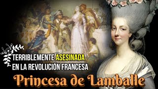 María Teresa de SaboyaCarignano la princesa Lamballe amiga íntima de la reina María Antonieta [upl. by Kcirrej]