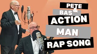 THEY ATE THIS RAP UP 🔥 Action Man Pete and Bas [upl. by Bosch]