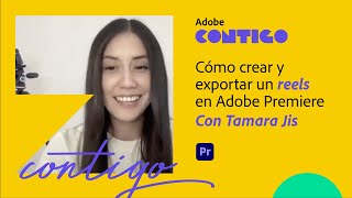 Cómo crear y exportar un reels en Adobe Premiere  Adobe Contigo [upl. by Arianna]