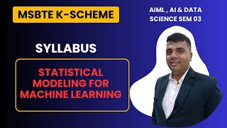 DIPLOMA AIML SYLLABUSMSBTE KSCHEMESECOND YEARSTATISTICAL MODELING FOR MACHINE LEARNING SYLLABUS [upl. by Ahsiliw]