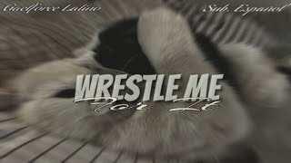 Gaelforce ❝ Wrestle Me For It ❞ •Sub Español• [upl. by Amrita]