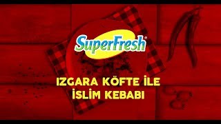 Izgara Köfte ile İslim Kebabı [upl. by Ahsikcin984]