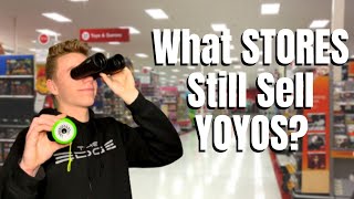 YoYo Hunt  What STORES Still Sell YOYOS [upl. by Akinar]