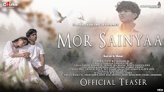 Mor Sainyaa  Official Teaser  Saworin Brian  Karan K  Adyasha  Andy Saworinbrian [upl. by Shanahan]