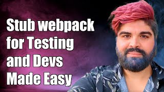 How to Stub webpacks requireensure for Effective Testing and Development [upl. by Gonroff]