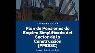 Jornada Plan de Pensiones Sector Construcción [upl. by Yelik]