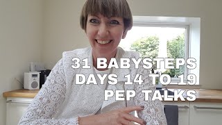 The Flyladys 31 Babysteps Days 14 to 19 Pep Talks [upl. by Ueik]