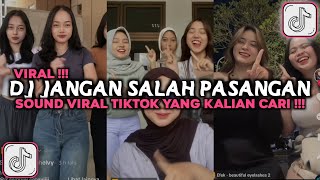 DJ JANGAN SALAH PASANGAN JANGAN NYASAR DI JALAN TUANG LAGI ANGGURNYA VIRAL TIKTOK 2024 [upl. by Carolann]