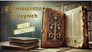 Misteri Indecifrabili quotIl Manoscritto di Voynichquot [upl. by Nerral]