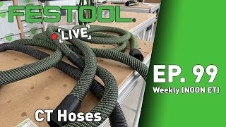 Festool Live Episode 99  CT Hoses [upl. by Anirhtak]