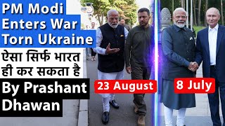 PM Modi Enters War Torn Ukraine  Only India can have a foreign policy like this  Prashant Dhawan [upl. by Slen]