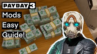 EASY MOD GUIDE  Payday 3 [upl. by Hershel]