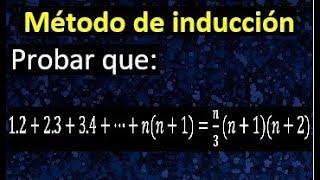 probar que 122334nn1nn1n23 Método de inducción con el inductivo demostrar [upl. by Ahsinawt]