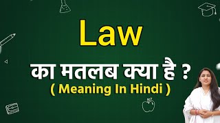 Law meaning in hindi  Law ka matlab kya hota hai  Word meaning [upl. by Leirza]