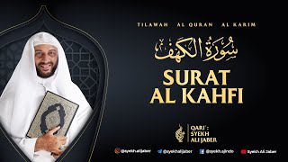 18 SURAT AL KAHFI  TILAWAH AL QURAN SYEKH ALI JABER [upl. by Eissac561]