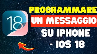 Come programmare un messaggio su iPhone  iOS 18 [upl. by Liza45]