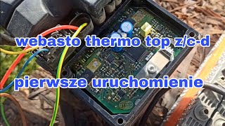 Test Webasto Thermo Top zcd podłączenie na krótko [upl. by Sheena]