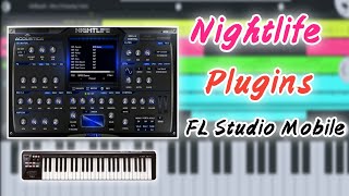 Nightlife Vst Plugins FL Studio Mobile  Nightlife Vst Plugins free download  Nightlife Vst Plugins [upl. by Trik]