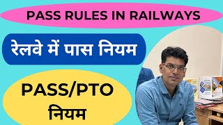 RAILWAY SERVANTS PASS RULES 1986 Privilege Pass Rules in Railways PassPTO Rules in Railways [upl. by Halimaj781]